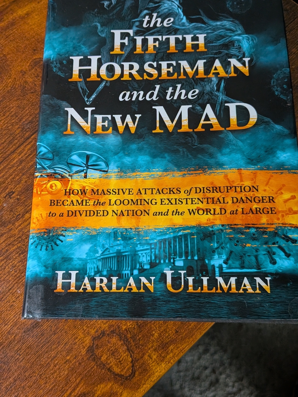 Harlan Ullman – The Fifth Horseman and the New MAD (Blue & Gold Cover)